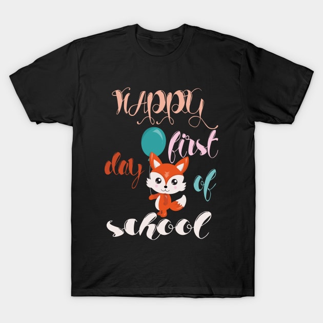 Happy First Day of School cute fox Teachers Students gift T-Shirt by Marcekdesign